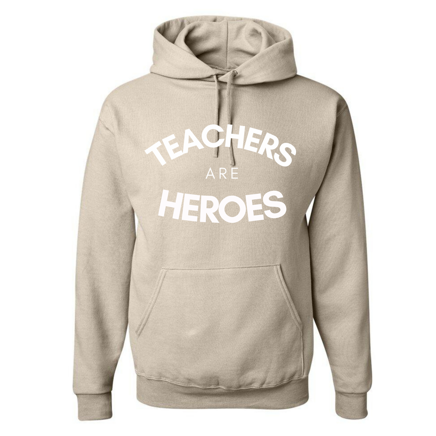 "Teachers Are Heroes" - Hoodie