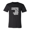 "Counting Down The Days Until Summer Break" - T-Shirt