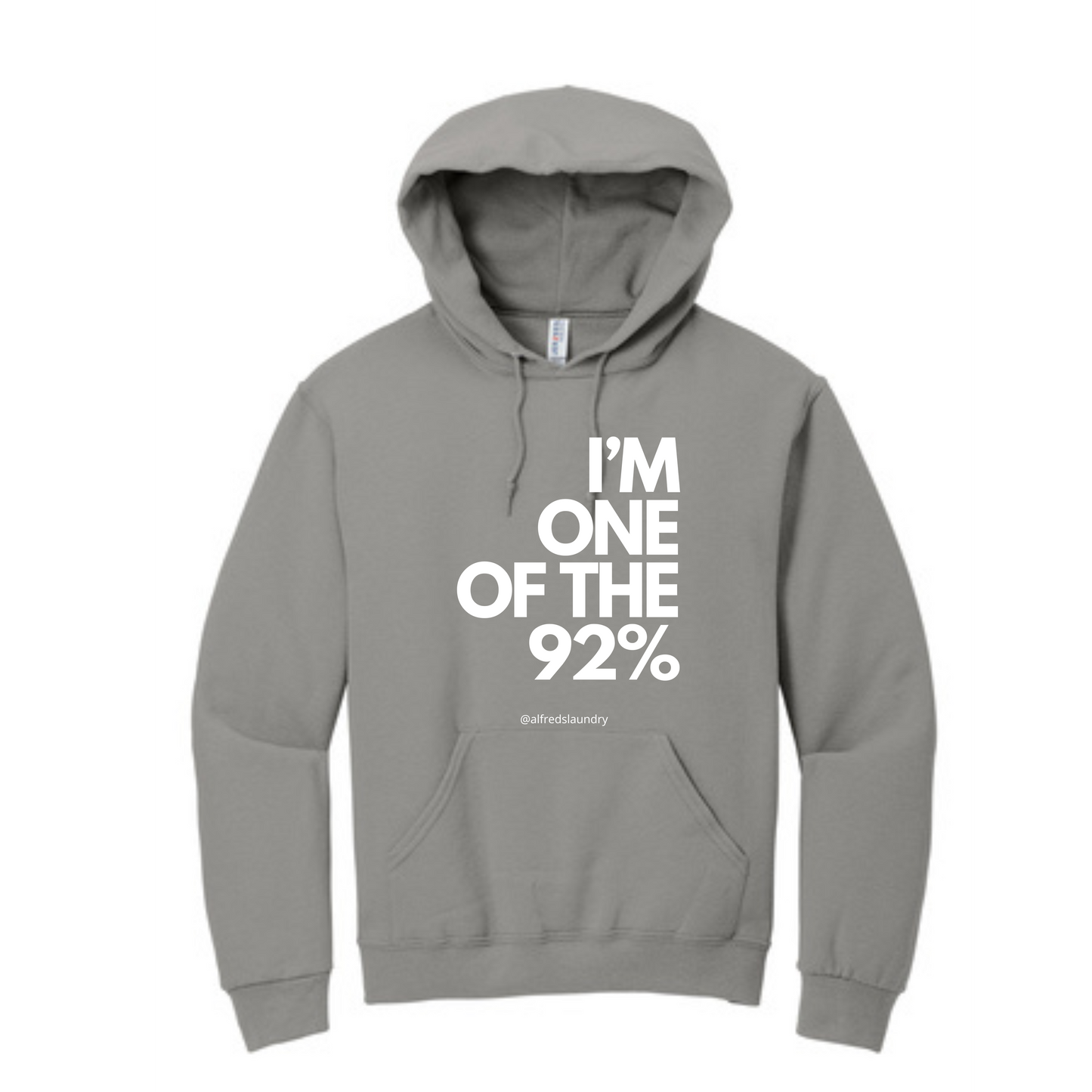"I Am One of the 92%" - Hoodie