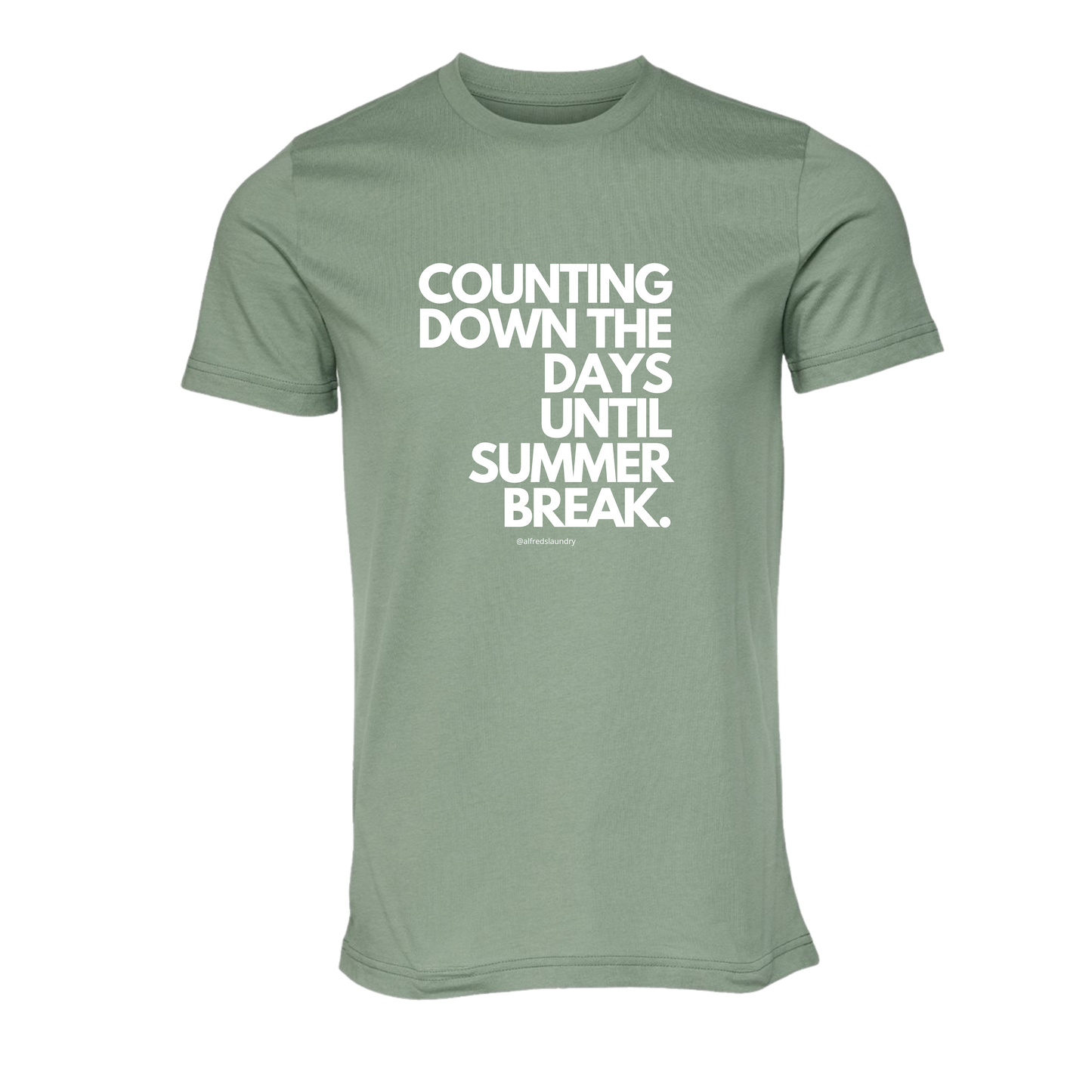 "Counting Down The Days Until Summer Break" - T-Shirt