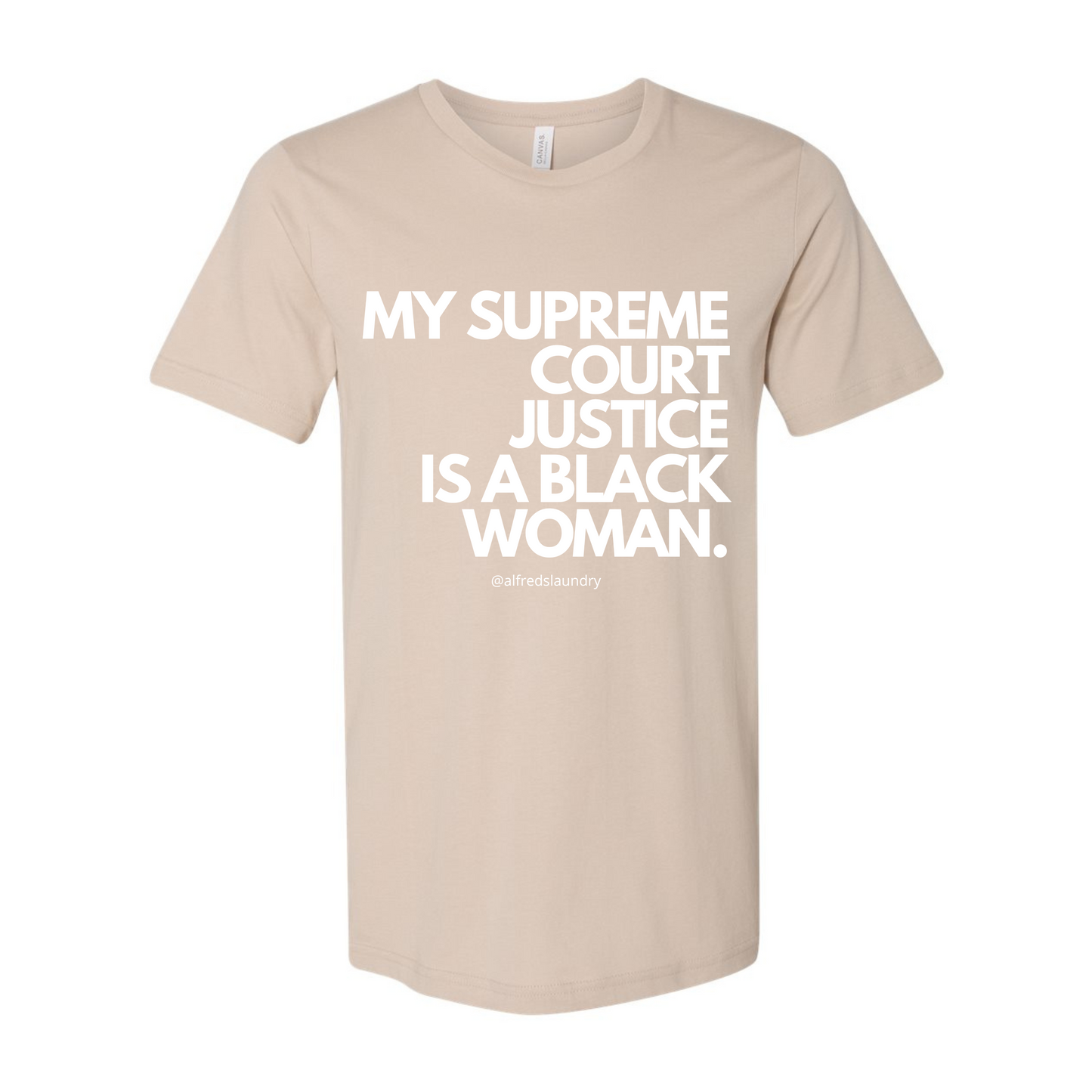 "My Supreme Court Justice Is A Black Woman" T-Shirt