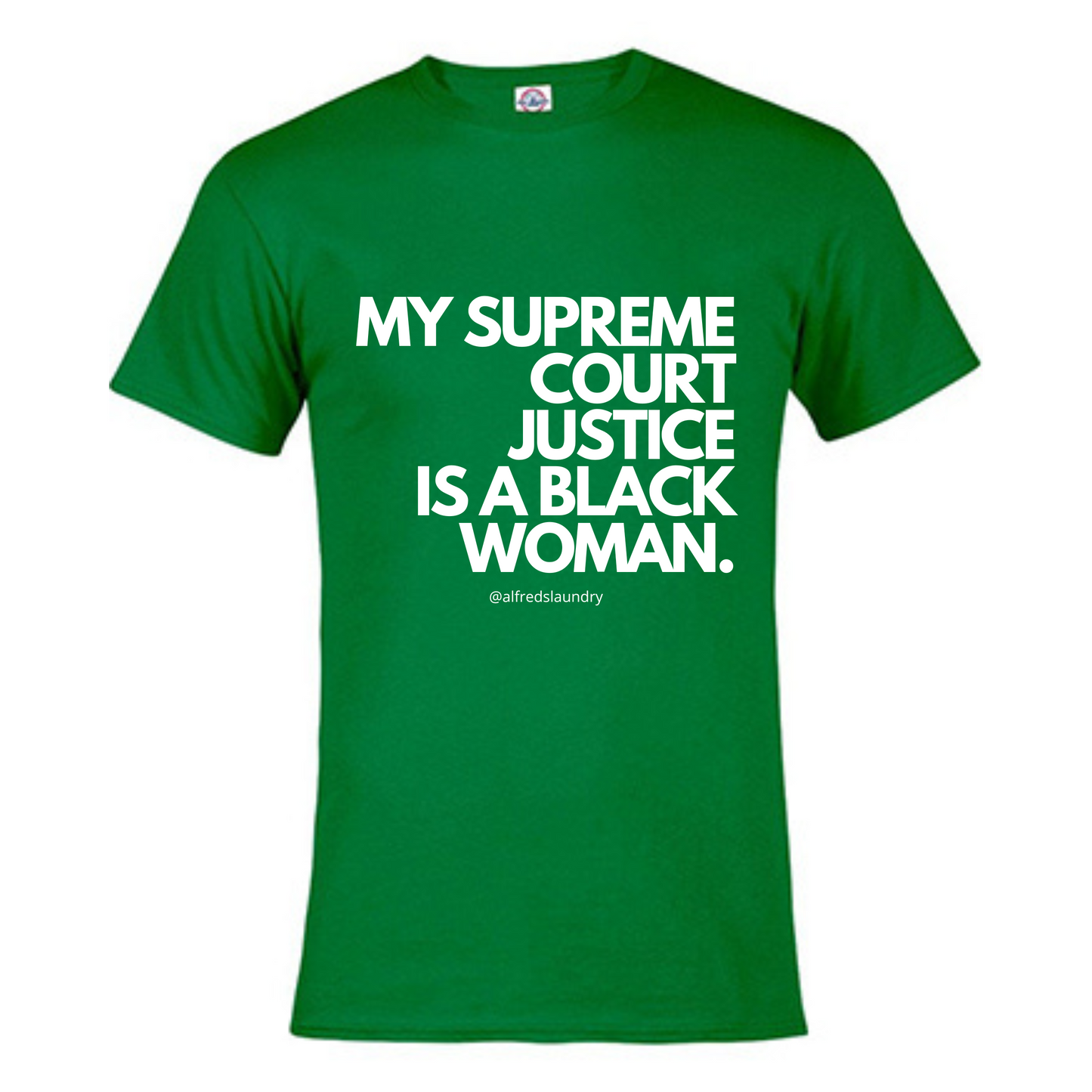 "My Supreme Court Justice Is A Black Woman" T-Shirt