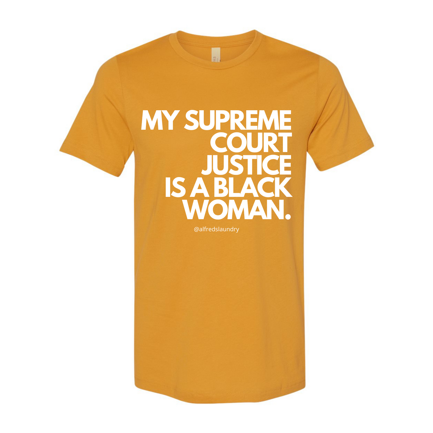 "My Supreme Court Justice Is A Black Woman" T-Shirt