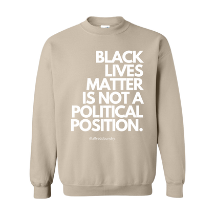 Black Lives Matter Is Not A Political Position