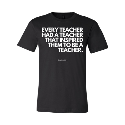 Every Teacher Had A Inspiring Teacher