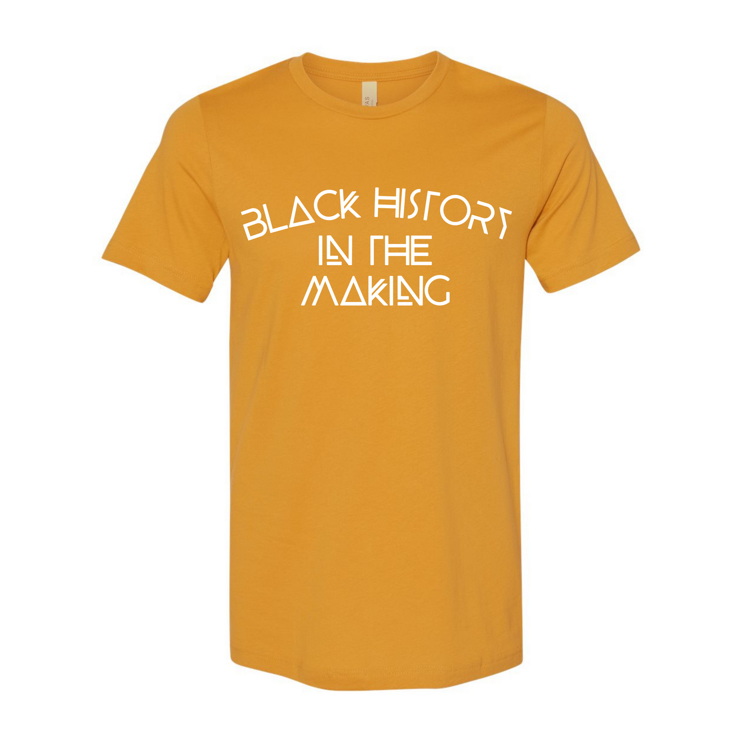 "Black History In The Making" T-Shirt