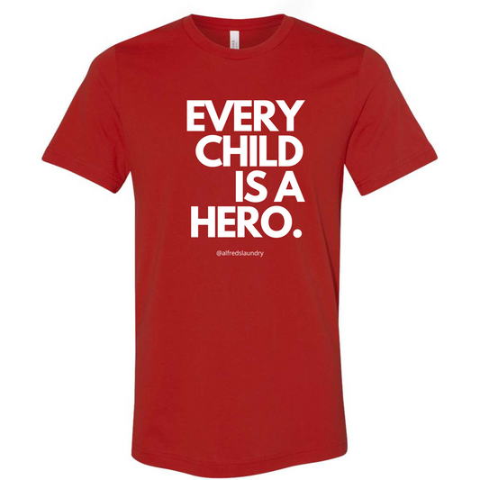 "Every Child Is A Hero" - T-shirt- YOUTH