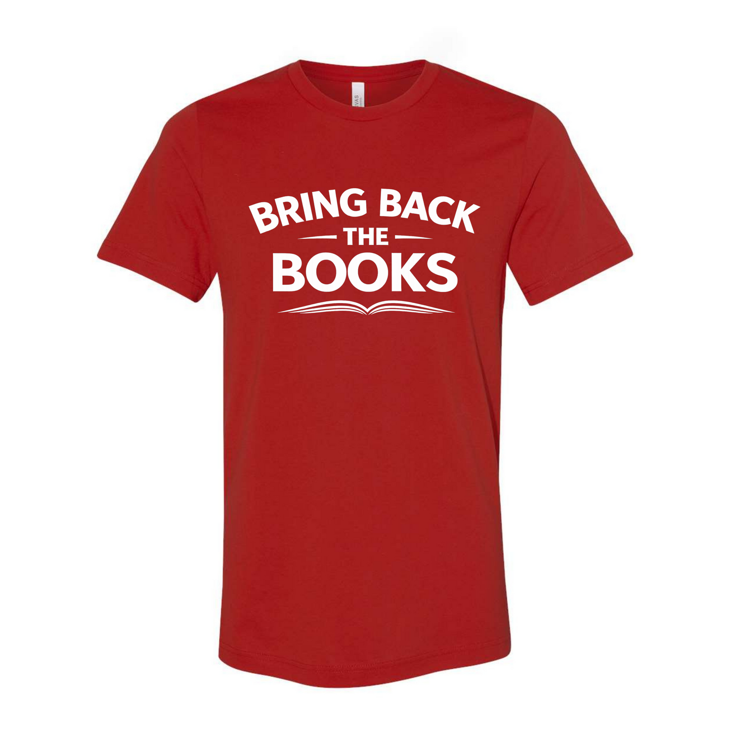 "BRING BACK THE BOOKS" - T shirt