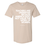 "Teachers Are Underpaid" T-Shirt