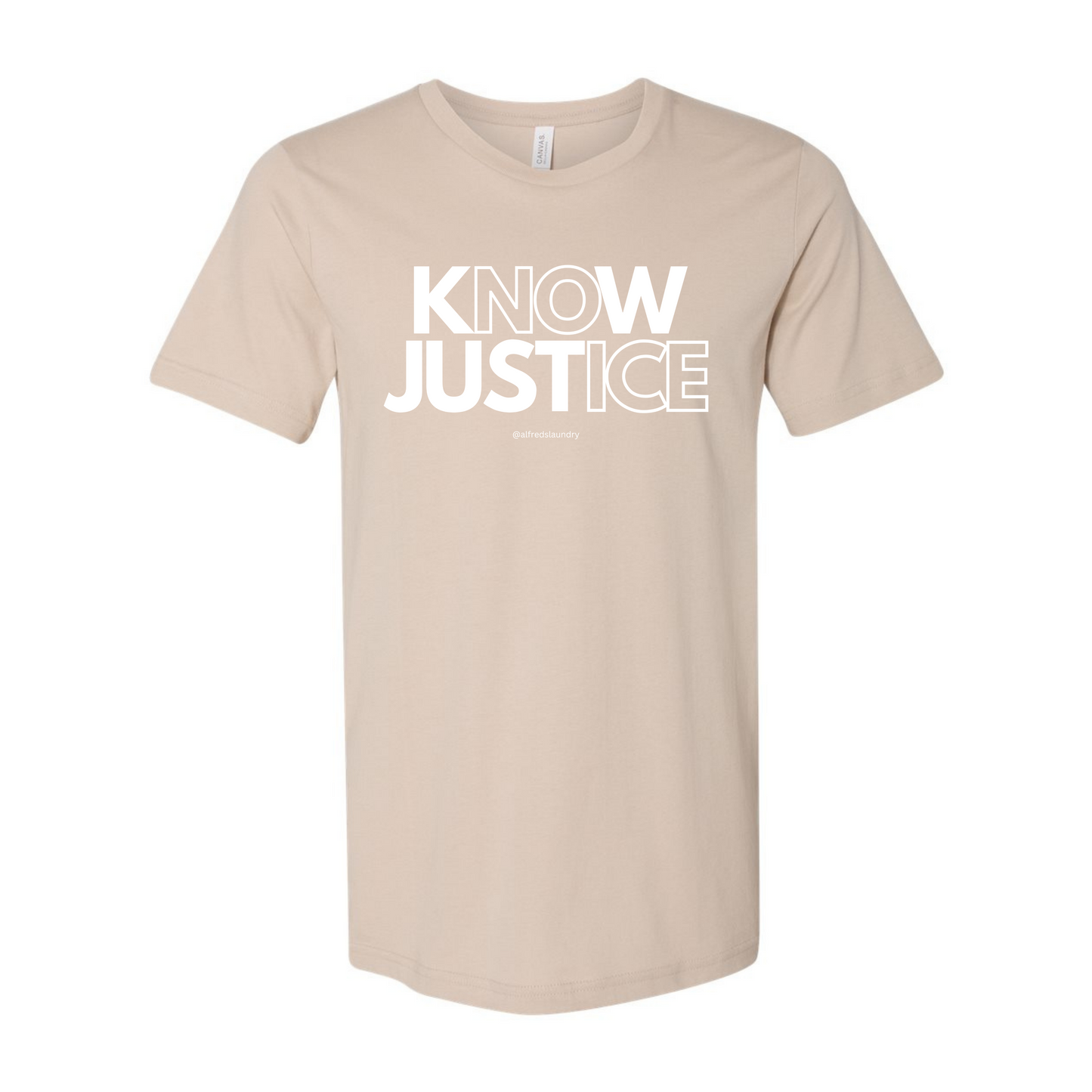 "KNOW JUSTICE  - T Shirt