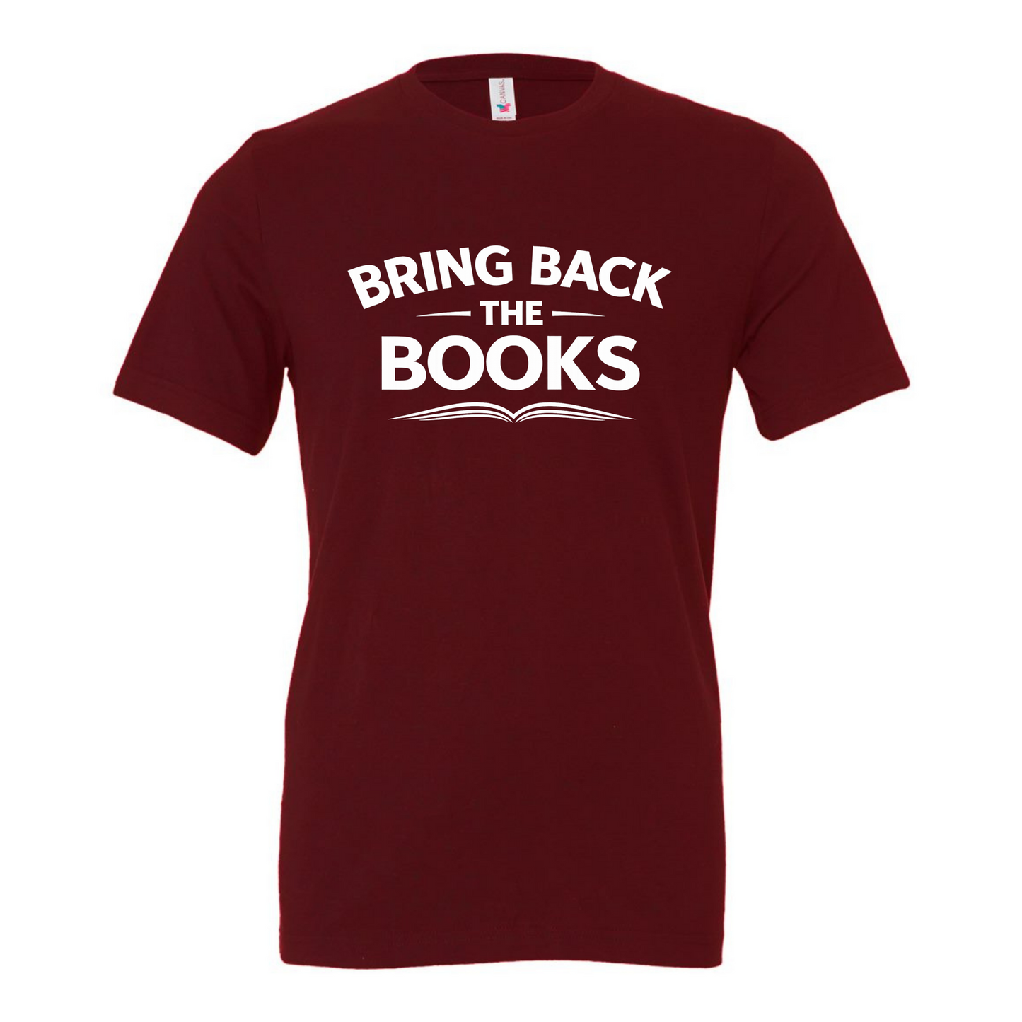 "BRING BACK THE BOOKS" - T shirt