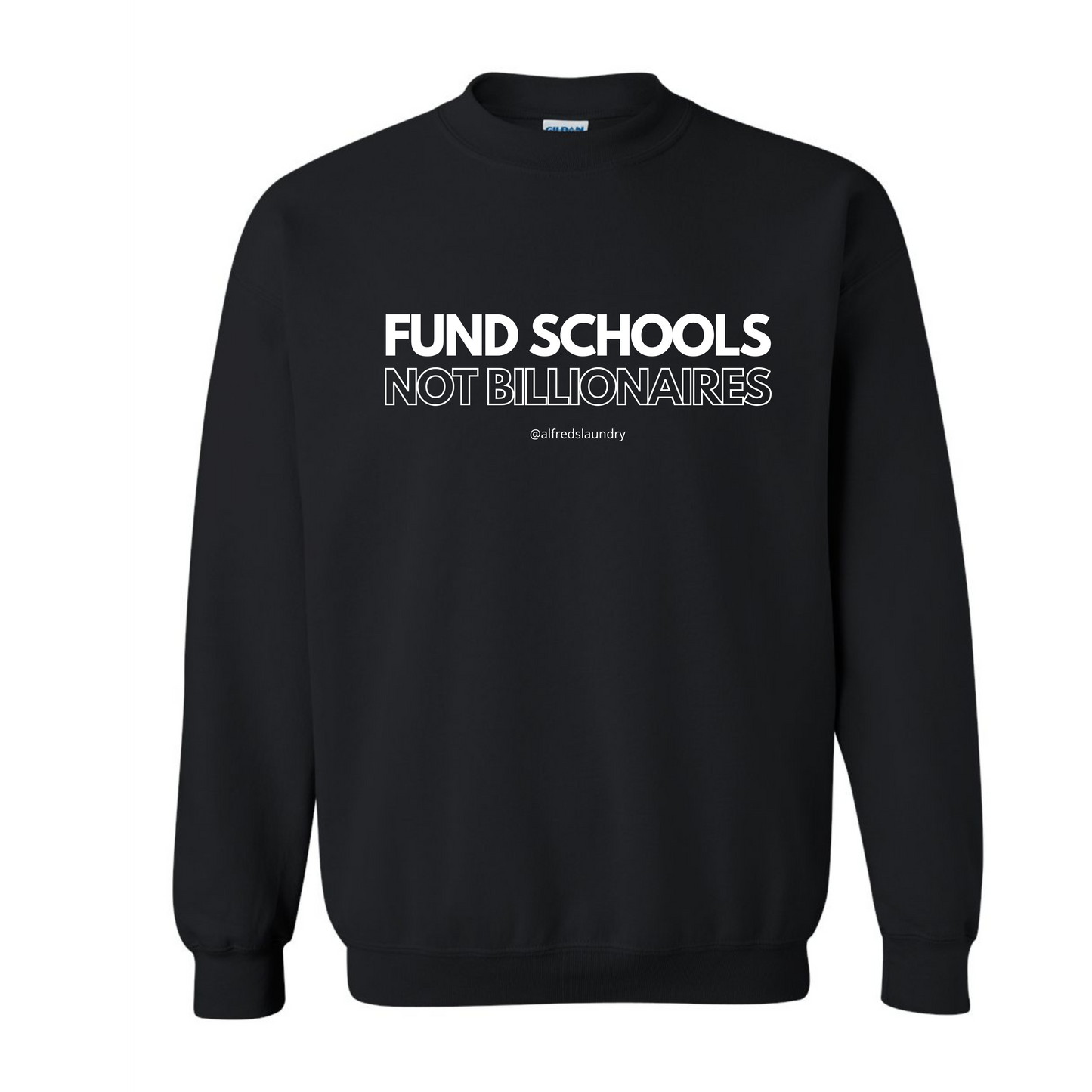 "FUND SCHOOLS NOT BILLIONAIRES" - Crew