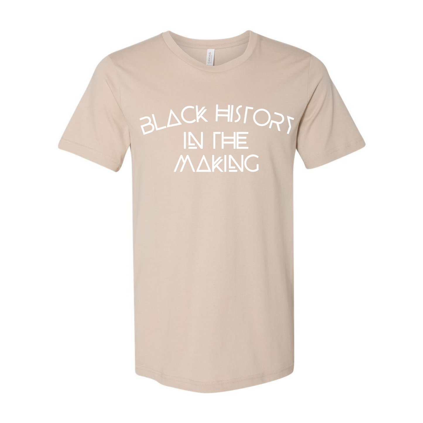 "Black History In The Making" T-Shirt