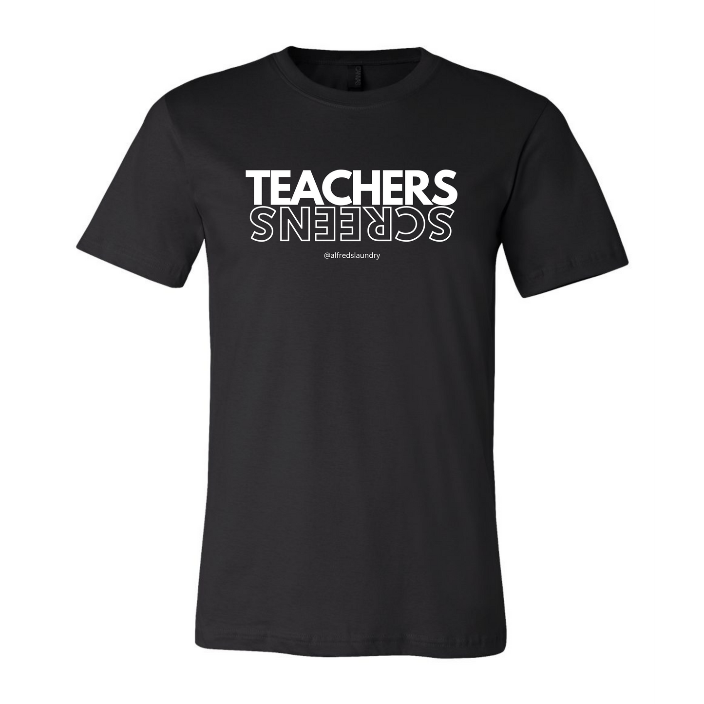 "TEACHERS OVER SCREENS" - T shirt