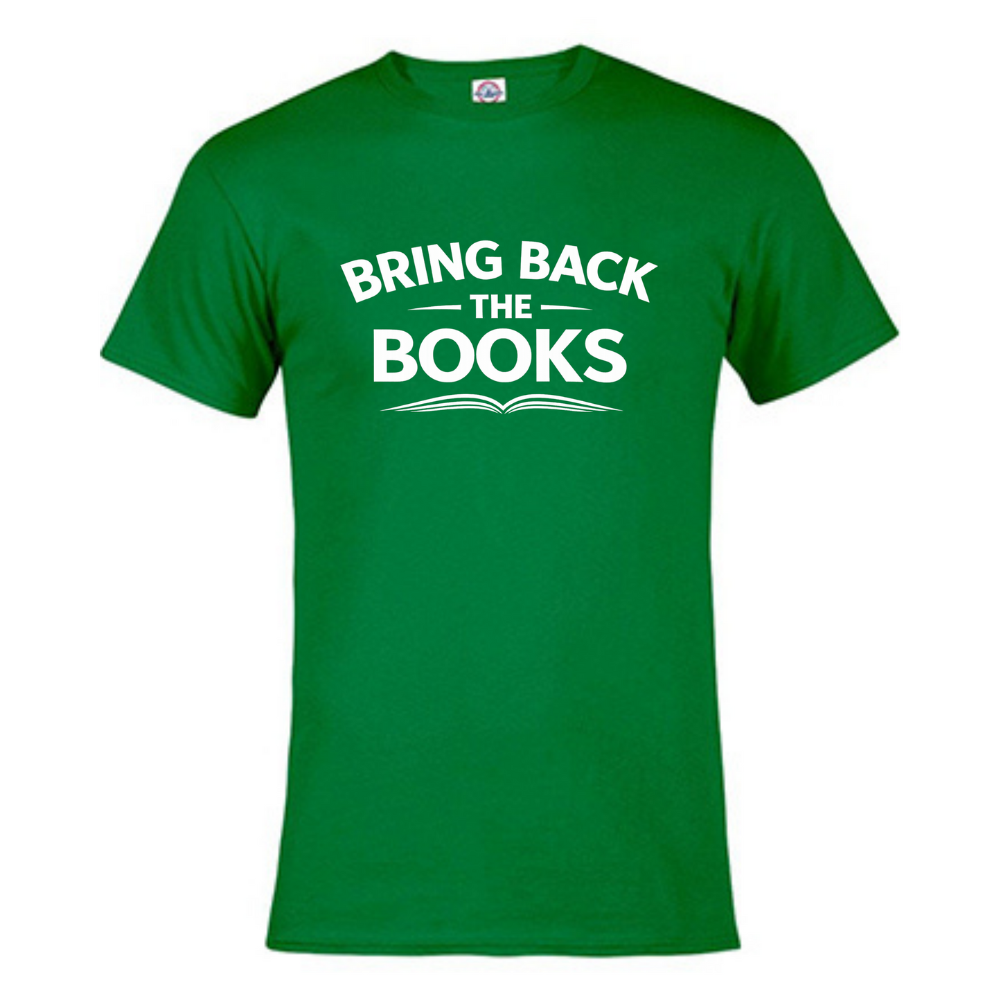"BRING BACK THE BOOKS" - T shirt