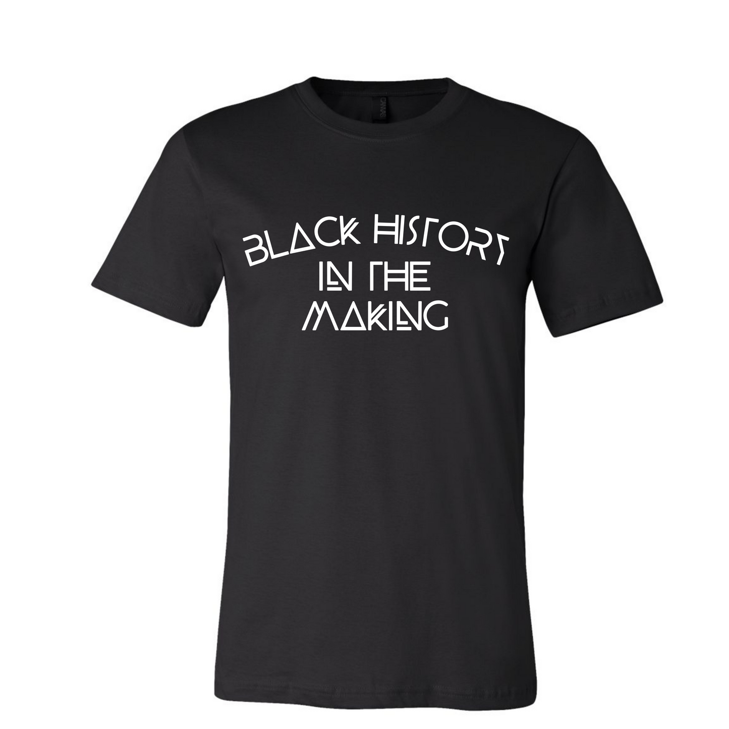 "Black History In The Making" T-Shirt