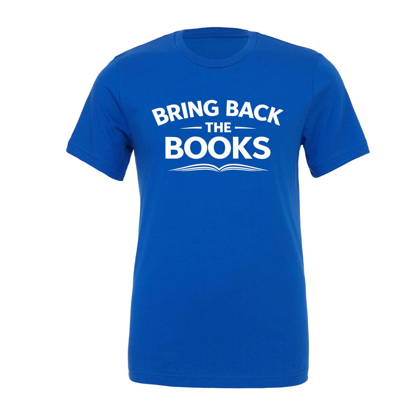 "BRING BACK THE BOOKS" - T shirt