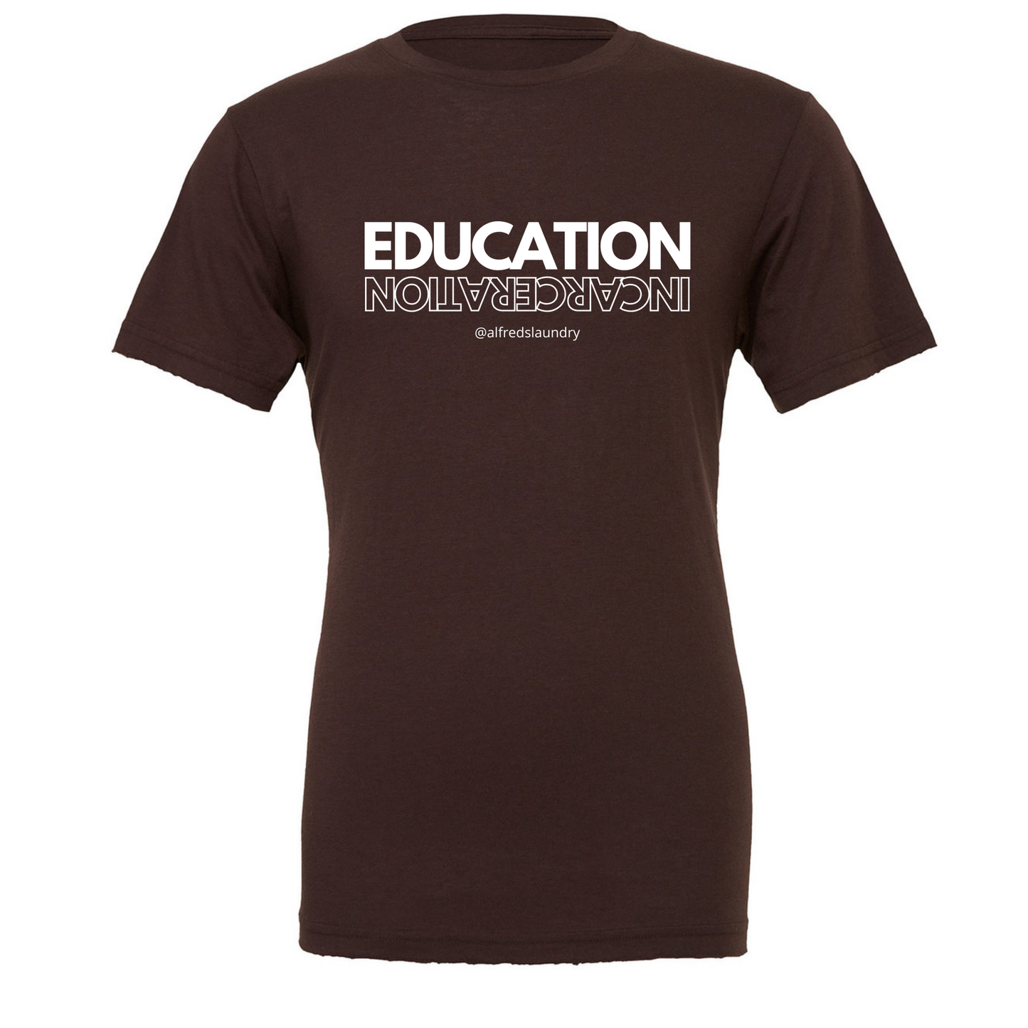 "Education Over Incarceration" T-Shirt