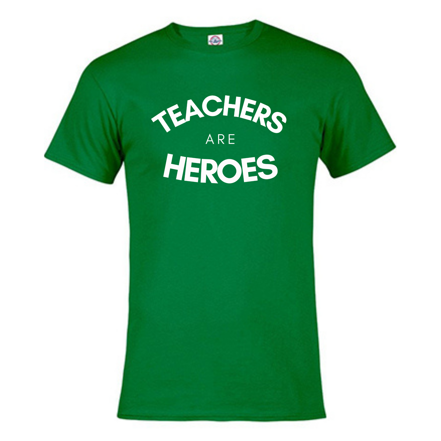 "Teachers Are Heroes" - T-shirt