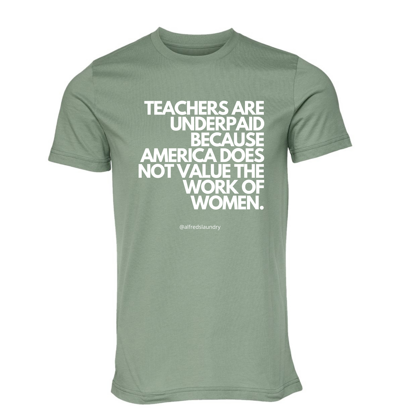 "Teachers Are Underpaid" T-Shirt