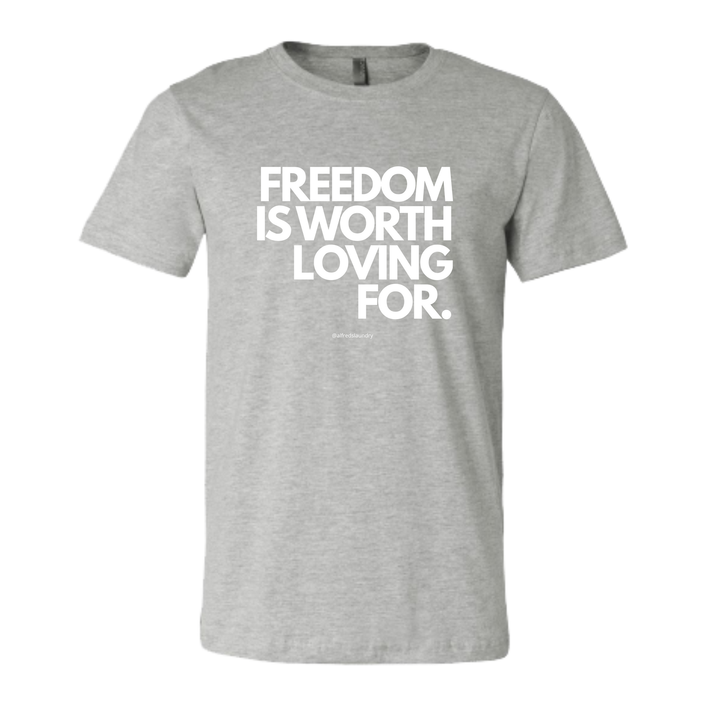 Freedom Is Worth Loving For