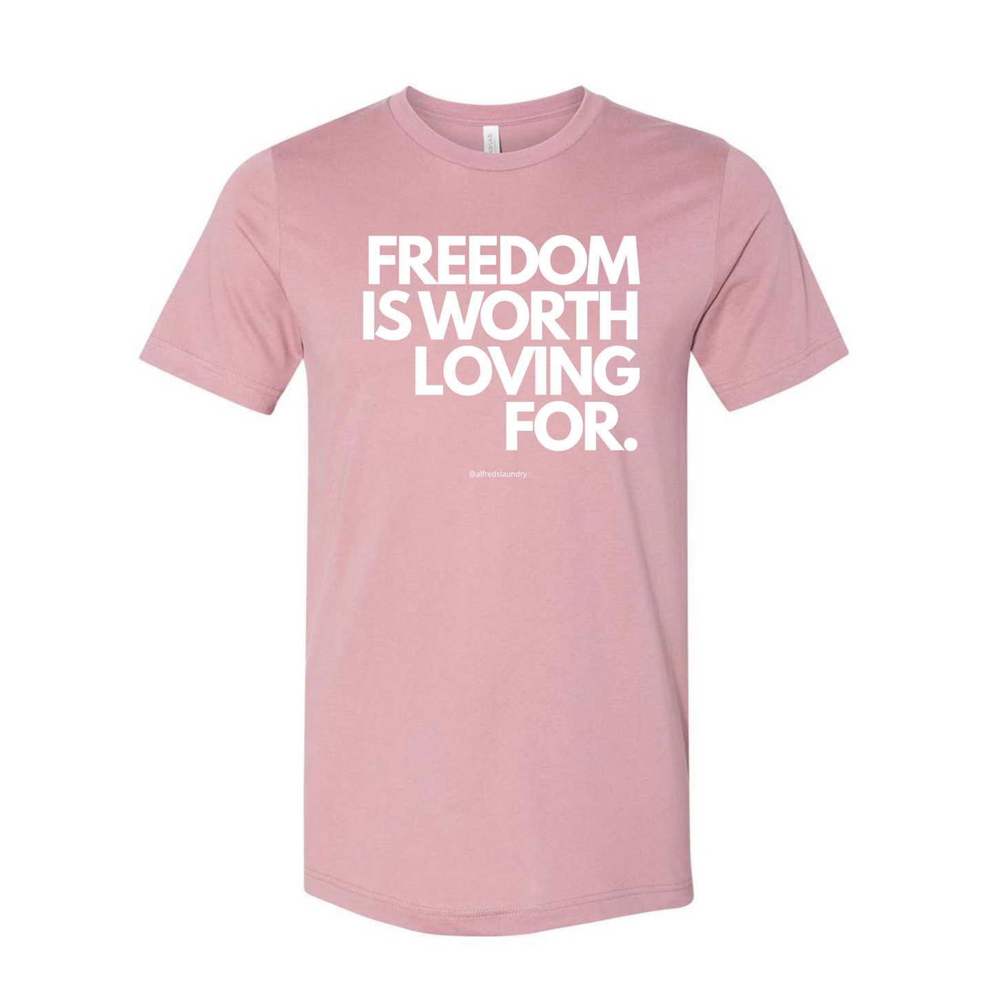 Freedom Is Worth Loving For