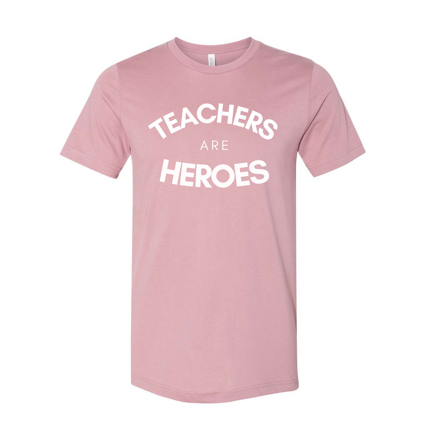 "Teachers Are Heroes" - T-shirt