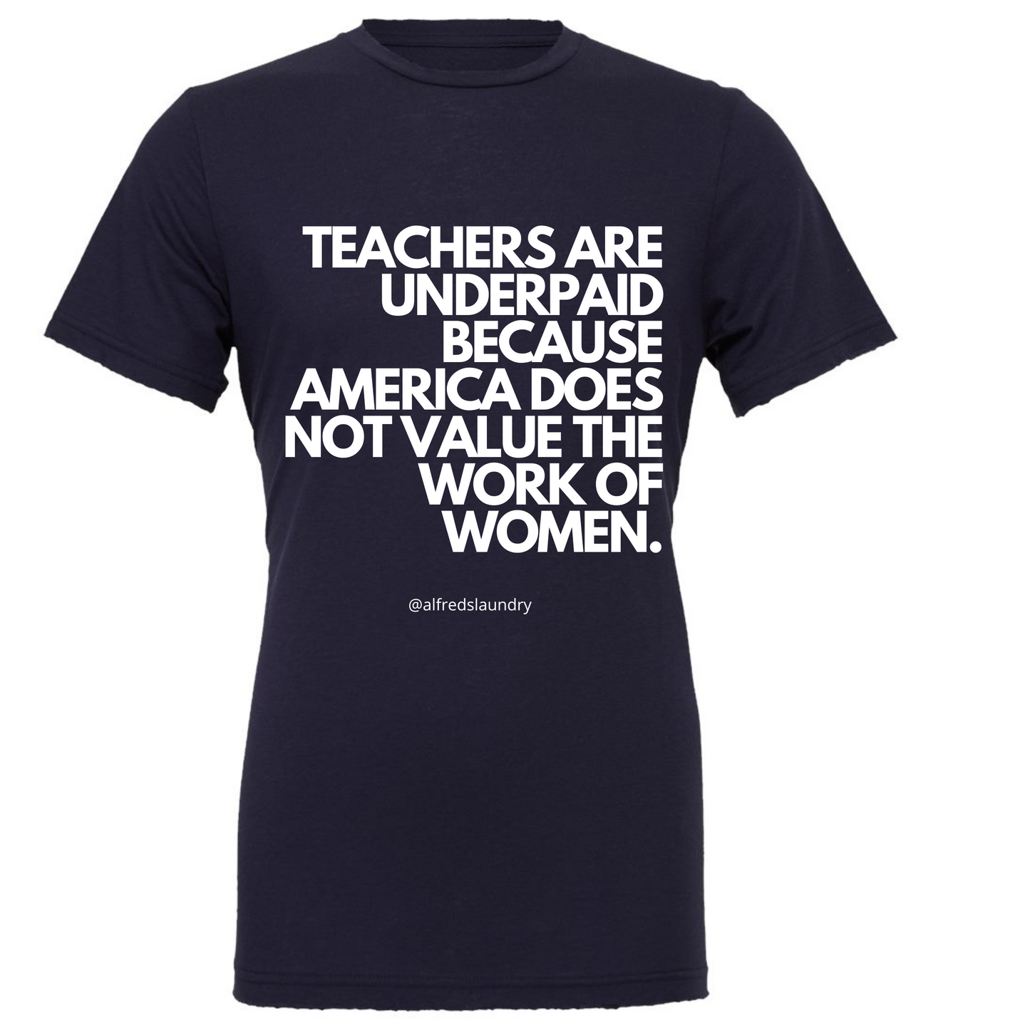 "Teachers Are Underpaid" T-Shirt