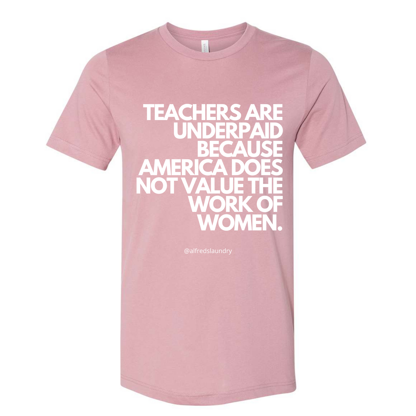 "Teachers Are Underpaid" T-Shirt