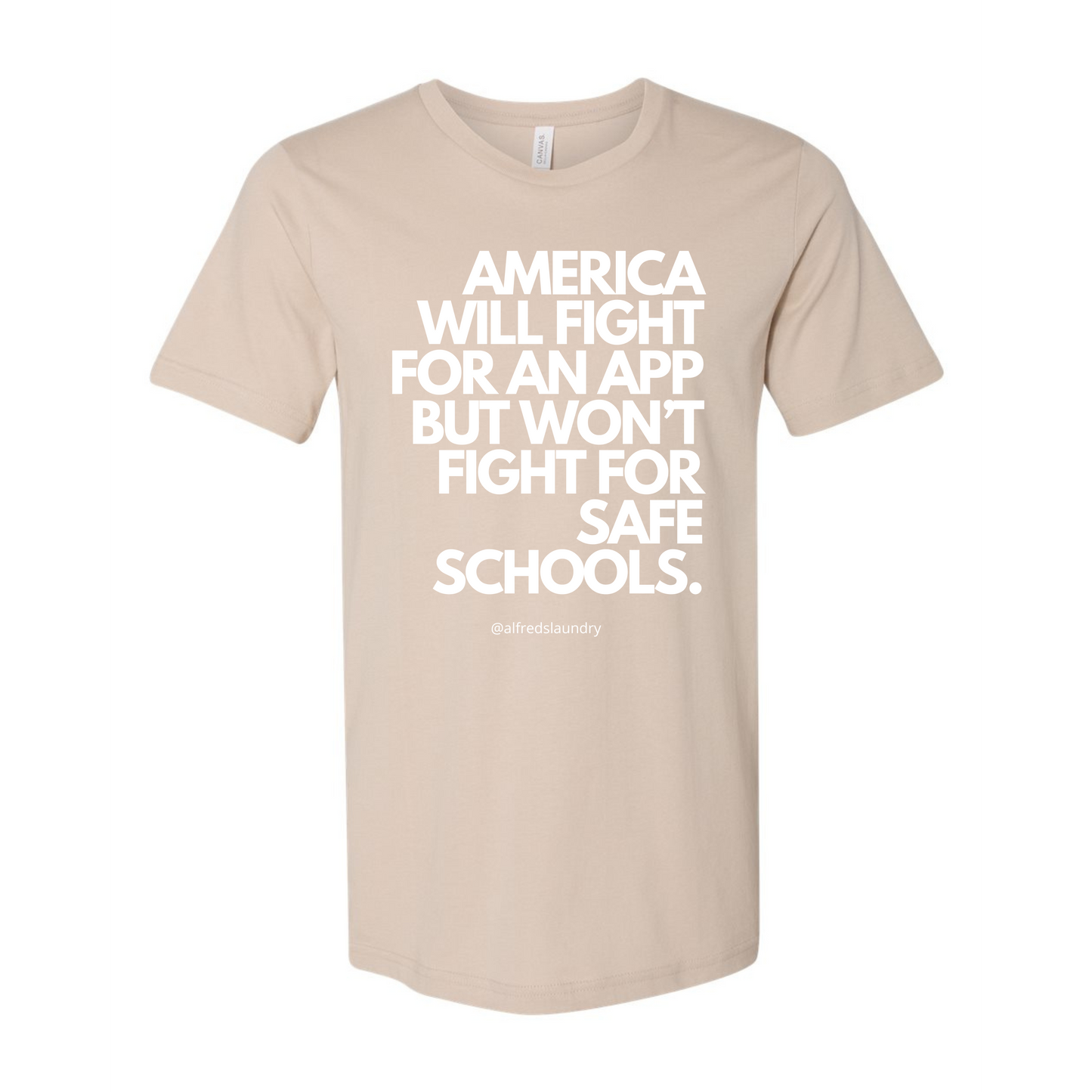 "America Will Fight For An App But Won't Fight For Safe Schools." - TShirt