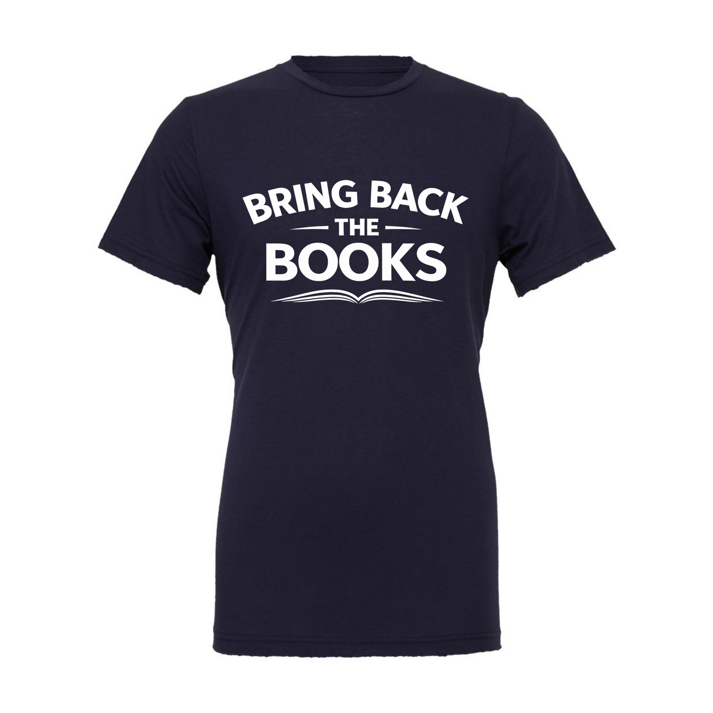 "BRING BACK THE BOOKS" - T shirt