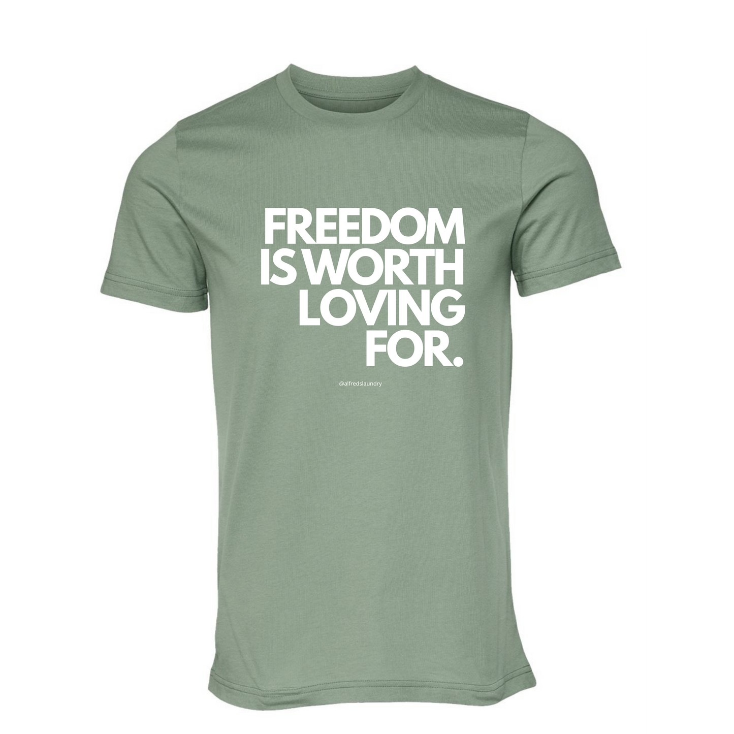Freedom Is Worth Loving For