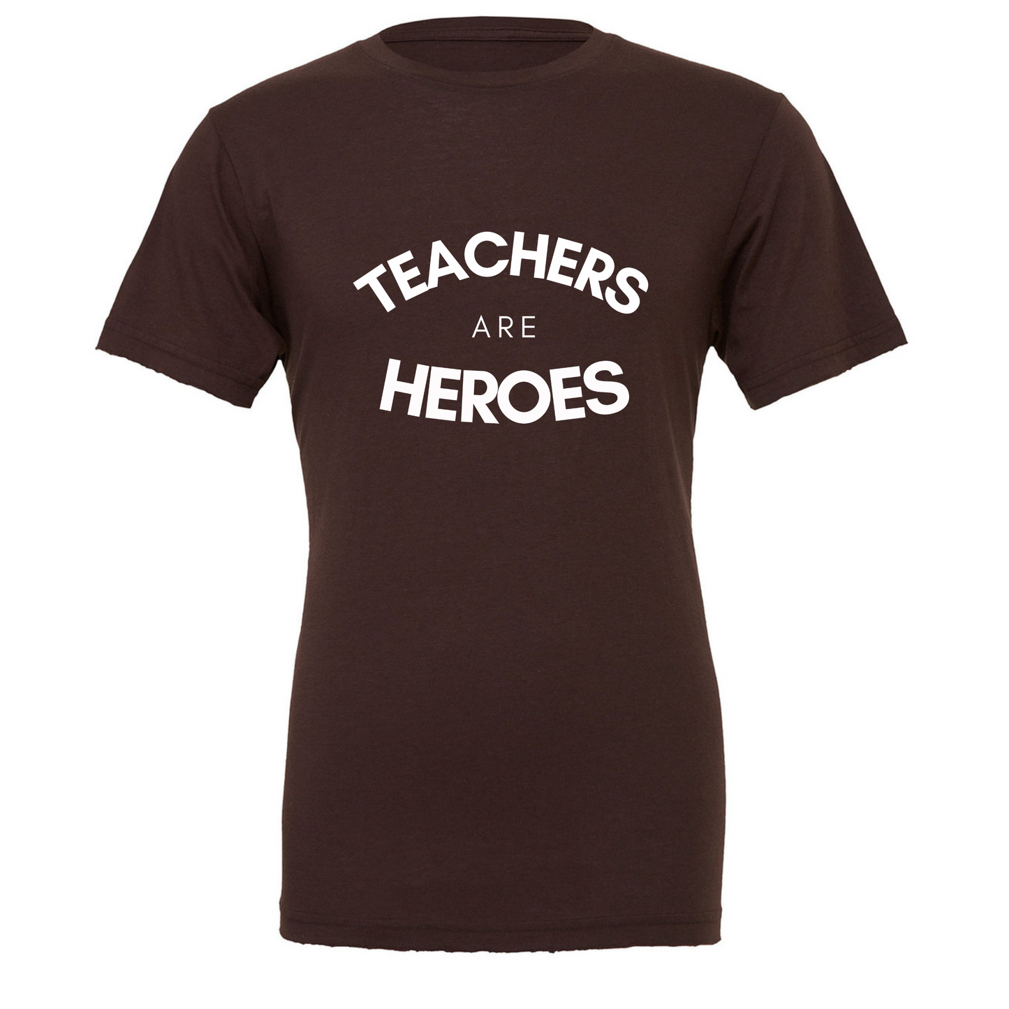 "Teachers Are Heroes" - T-shirt