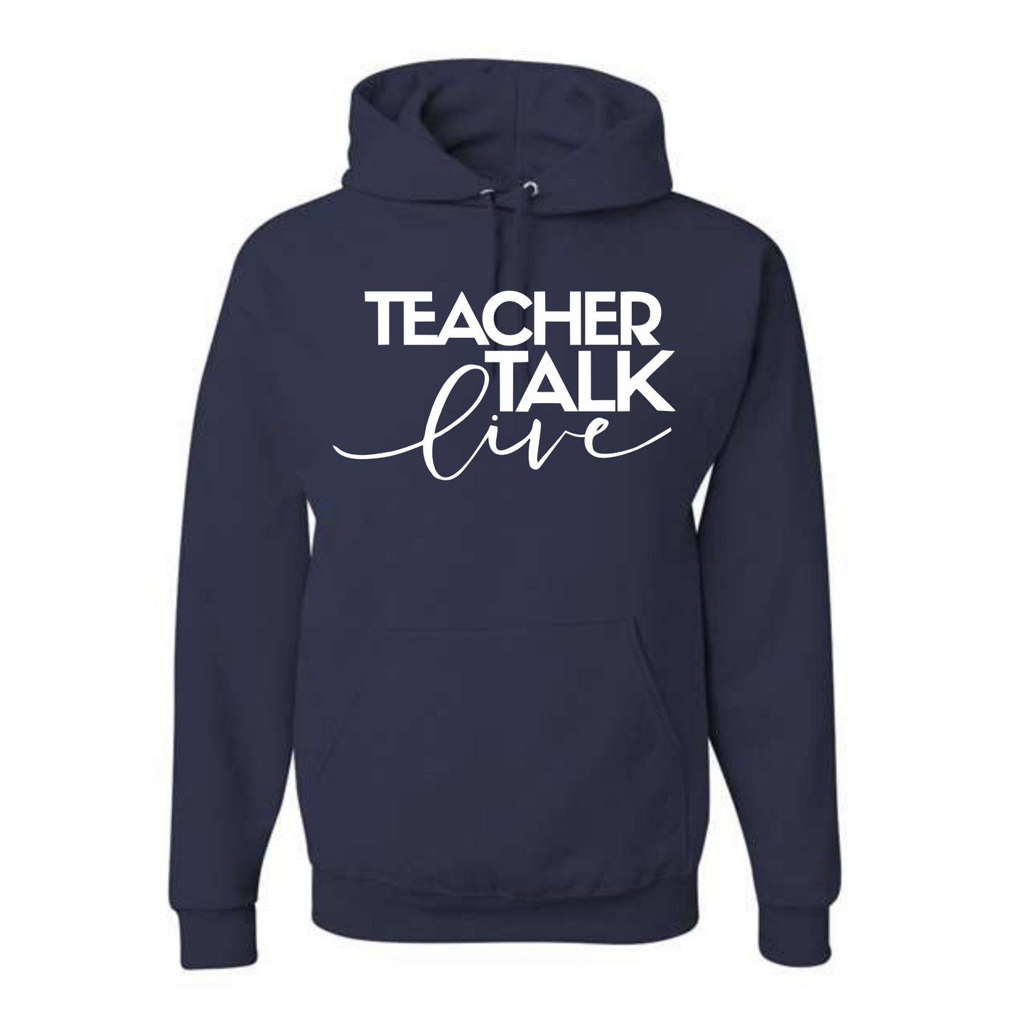 "Teacher Talk Live" Hoodie