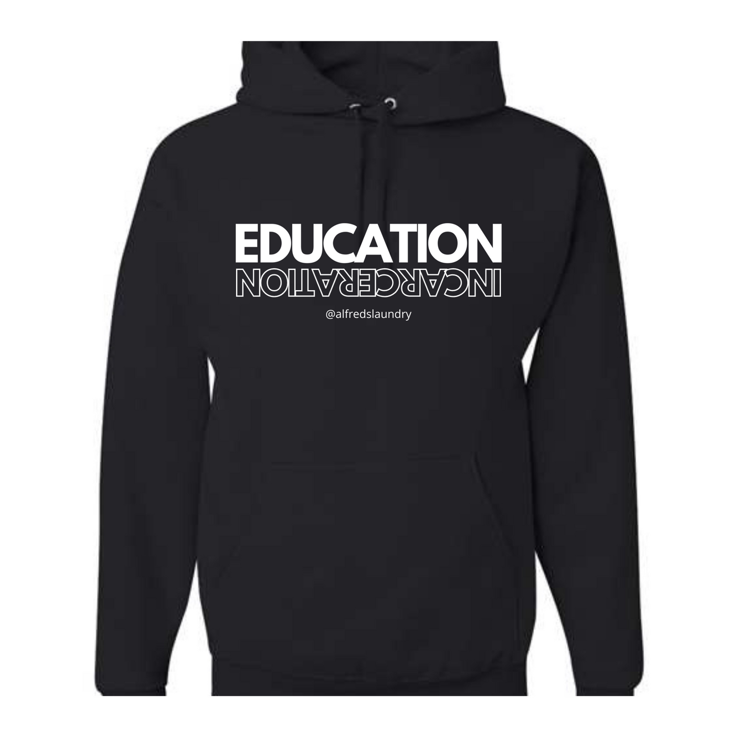 Education Over Incarceration - Hoodie