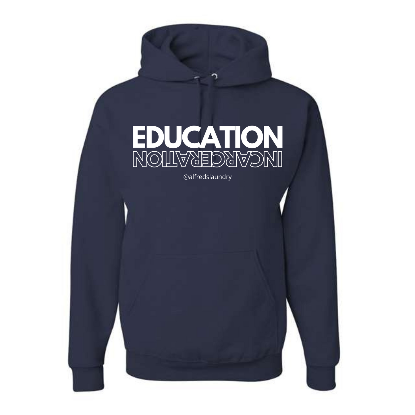 Education Over Incarceration - Hoodie