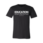 "Education Over Incarceration" T-Shirt