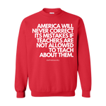 “Not allowed to teach” Crew Neck