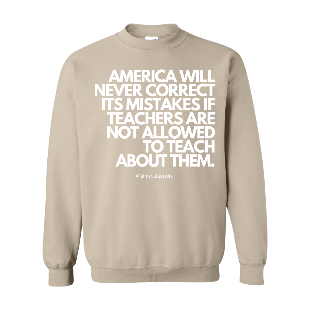 “Not allowed to teach” Crew Neck