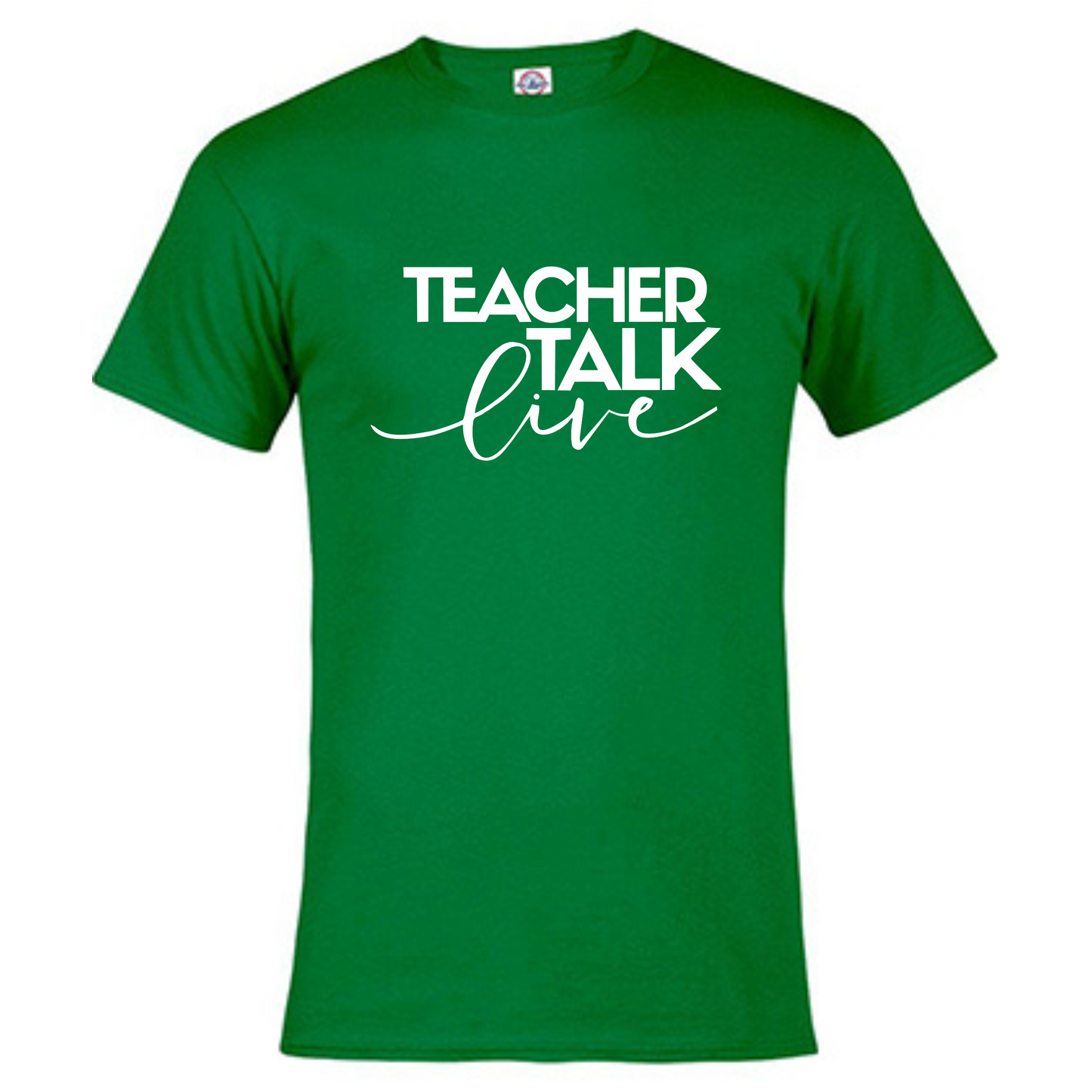 "Teacher Talk Live' T-Shirt