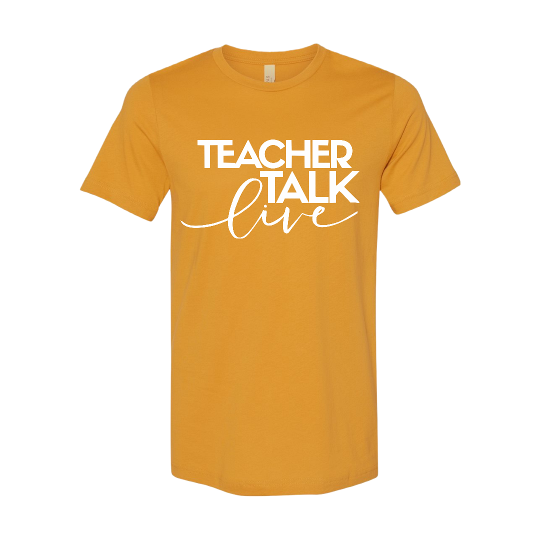 "Teacher Talk Live' T-Shirt