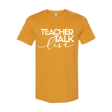 "Teacher Talk Live' T-Shirt