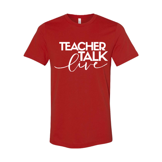 "Teacher Talk Live' T-Shirt