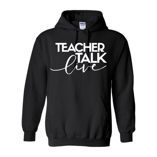 "Teacher Talk Live" Hoodie