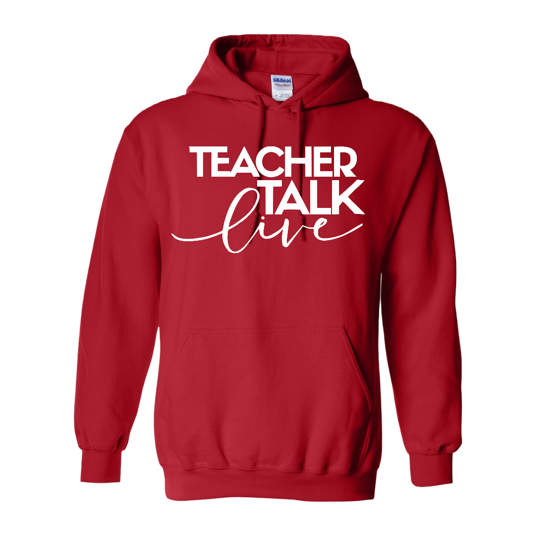 "Teacher Talk Live" Hoodie