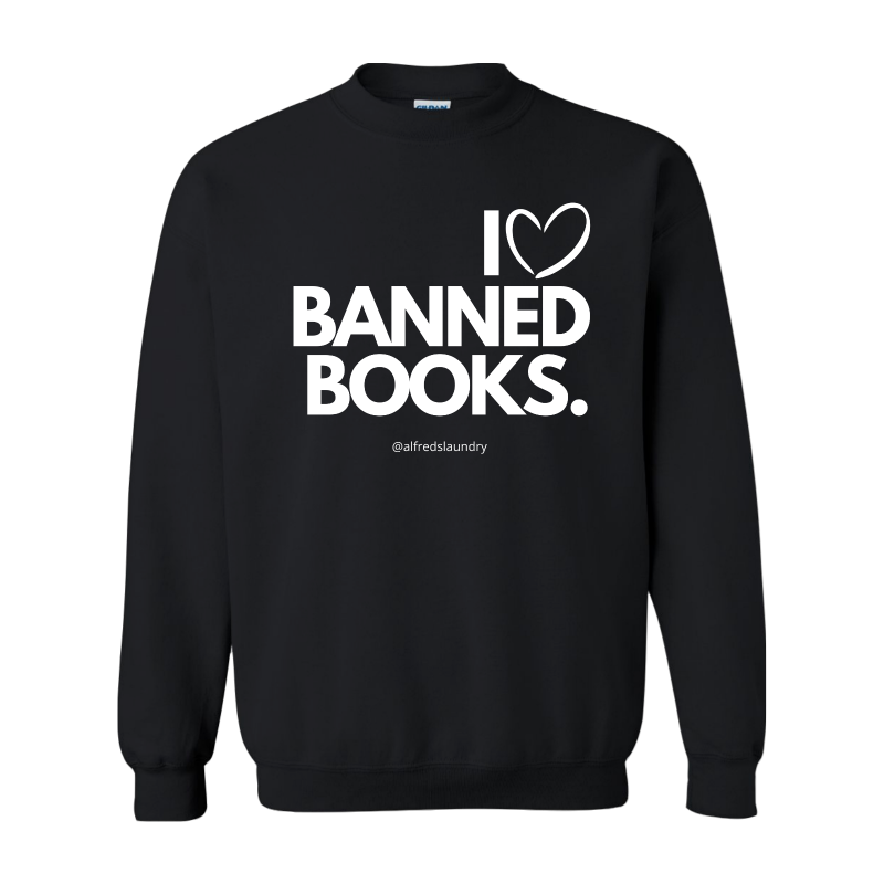 “I Love Banned Books" Crewneck